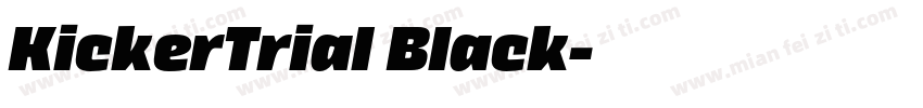 KickerTrial Black字体转换
